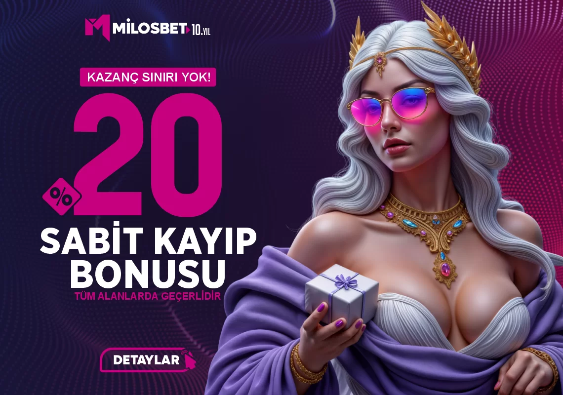 %20 SABİT KAYIP BONUSU