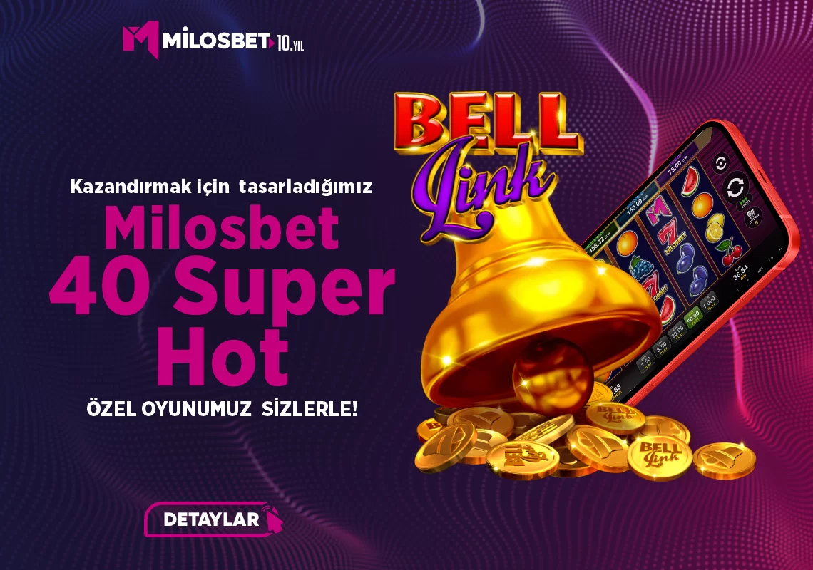MILOSBET 40 SUPER HOT